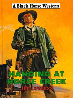 cover image of Hanging At Horse Creek